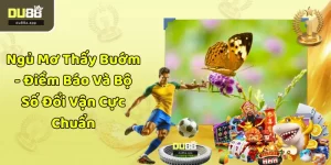 Ngủ Mơ Thấy Buớm - Điềm Báo Và Bộ Số Đổi Vận Cực Chuẩn