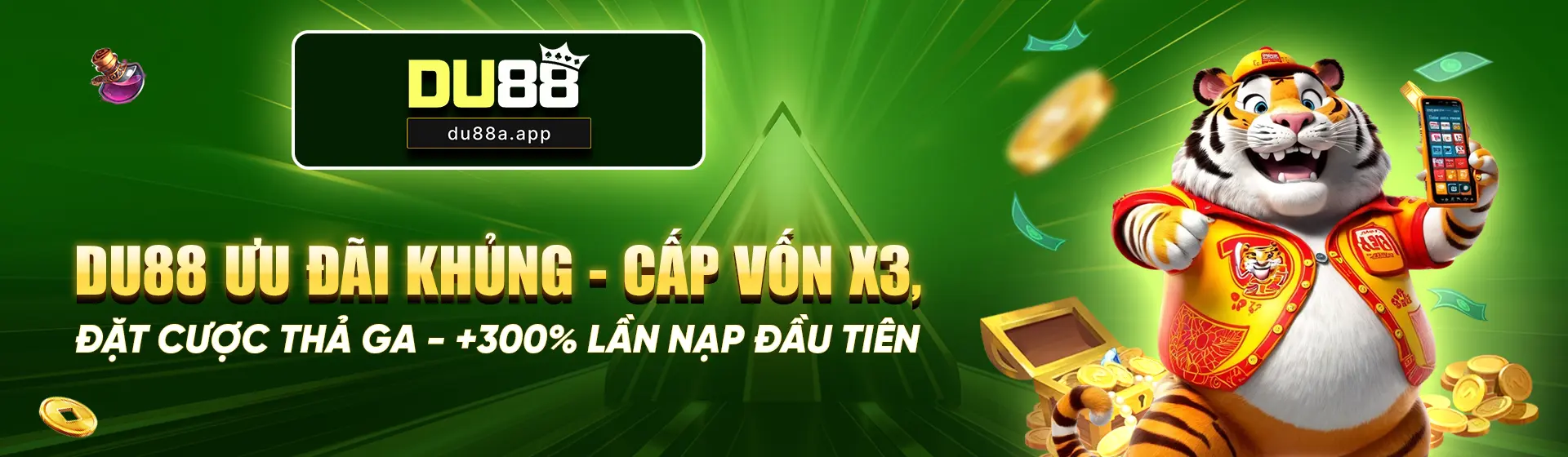 DU88 Ưu đãi khủng - Cấp vốn X3