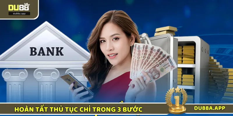 Rút Tiền DU88 Siêu Tốc - Đổi Thưởng Không Giới Hạn 2 Hoàn tất thủ tục rút tiền DU88 và chờ đợi trong vài giây