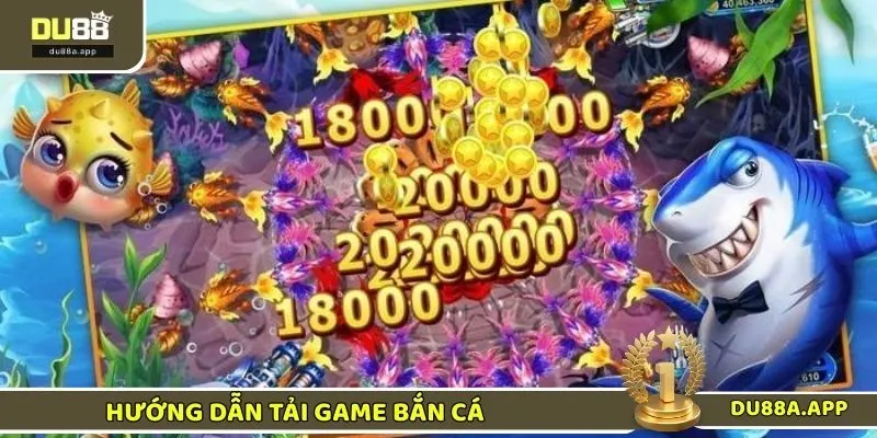 Tải Game Bắn Cá Online Miễn Phí Không Giới Hạn Tại DU88 2 Hướng dẫn cách tải game bắn cá cho thiết bị điện tử thông minh