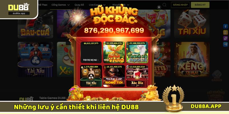 Liên Hệ DU88 3 Lưu ý những điều trên để liên hệ DU88 an toàn, hiệu quả