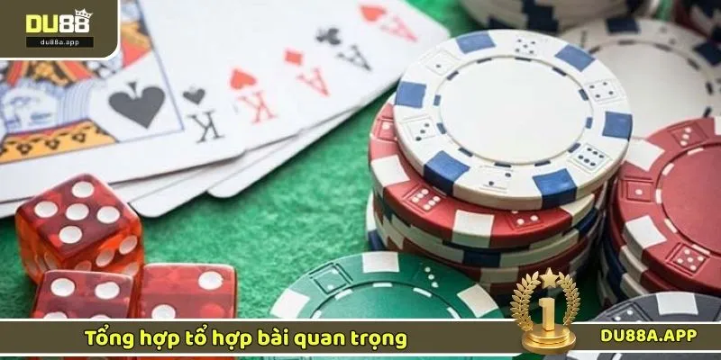 Luật Poker Cơ Bản Và Dễ Hiểu Nhất Cho Các Tân Binh 2 Tổng hợp tổ hợp bài quan trọng